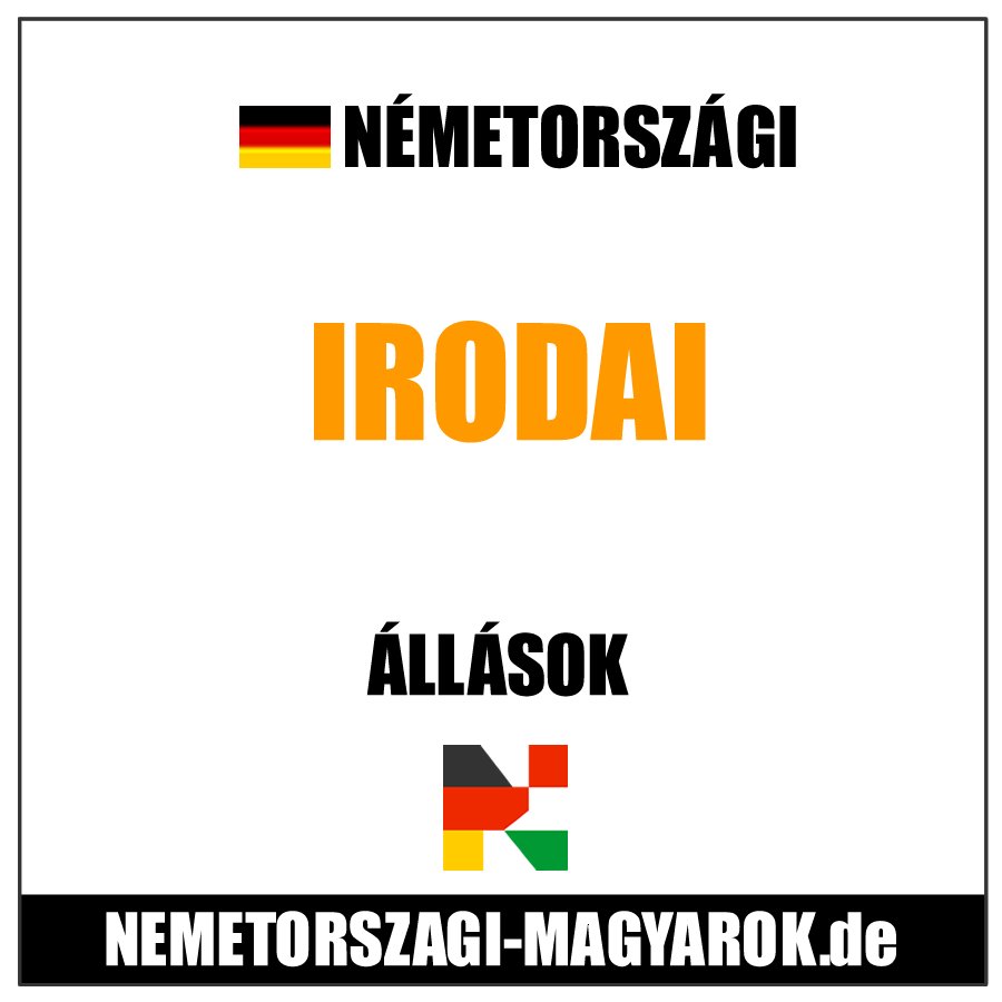 Irodai állások, munkák Németországban